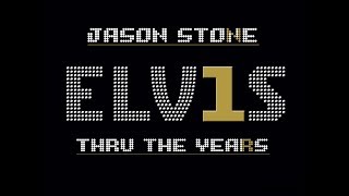 Jason Stone quotElvis Thru The Yearsquot Tribute [upl. by Annairam755]