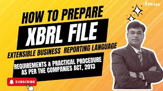 How to prepare XBRL file as per the Companies Act 2013  Requirements amp Process XBRL कैसे बनाये [upl. by Atnahc]