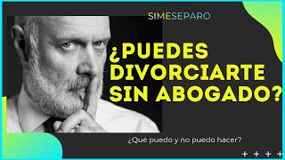 ¿Te puedes DIVORCIAR SIN ABOGADO [upl. by Aiyram]