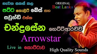 Chandrasena Hettiarachchi with Arrowstar  Live Show in Kottawa [upl. by Sorce]