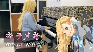 キラメキ Kirameki  Wacci piano cover by Eruna Piano [upl. by Bywoods]