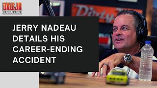 Jerry Nadeau Details His CareerEnding Accident [upl. by Eiroc]