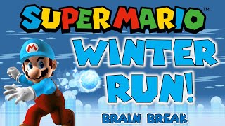 Super Mario Winter Run  Winter Brain Break  GoNoodle  Just Dance  Mario Run Challenge [upl. by Bork592]