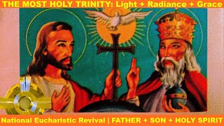 DesertBedrock THE MOST HOLY TRINITY  Holy amp Perfect  Father Son amp Holy SpiritEucharistic Revival [upl. by Rehc]