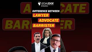 Lawyer vs Barrister vs Advocate  What’s the Difference [upl. by Parker]