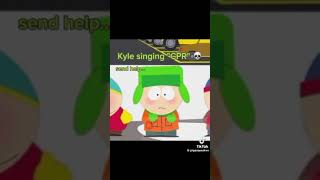 Kyle singing CPR [upl. by Llezo]