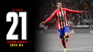 Álvaro Morata All 21 Goals 202324  With Commentary  HD [upl. by Nerdna678]