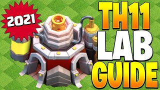 2021 TH11 Lab Guide Clash of Clans [upl. by Eastlake8]