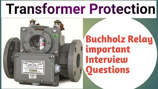 Buchholz Relay Important Interview Questions Transformer Buchholz Relay protection [upl. by Thordis522]