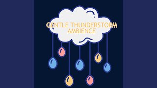 Gentle Rainfall Meditation Music with Thunderstorm Sounds [upl. by Uyekawa]