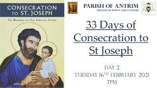 Day 2 – 33 Days of Consecration to St Joseph – Tuesday 16th February 2021 7pm [upl. by Ecienal753]