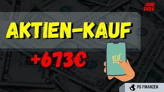 Als Angestellter passives Einkommen kaufen  diese Aktien kaufe ich im Juni 2024  Einkommen Kaufen [upl. by Gnanmos866]