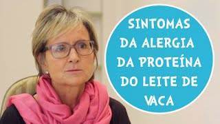 Sintomas da alergia da proteína do leite de vaca [upl. by Hugon]