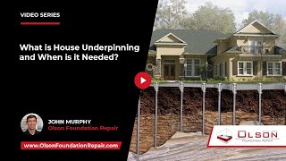 What is House Underpinning and When is it Needed  Olson Foundation Repair [upl. by Woothen]