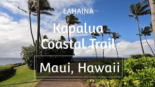 Kapalua Coastal Trail  Maui Hawaii [upl. by Mike]