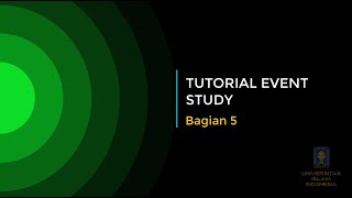 Tutorial Event Study Bagian 5 [upl. by Asiel559]