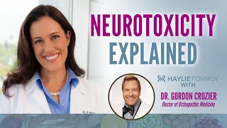 Neurotoxicity Explained with Dr Gordon Crozier [upl. by Charlet552]