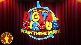 The Amazing Digital Circus  Main Theme Remix  BRASMA [upl. by Chelsea]