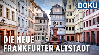 Im Herzen Frankfurts  Die neue Altstadt  dokus und reportagen [upl. by Flanders945]