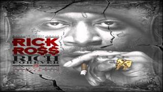 Rick Ross  Rich Forever Feat John Legend NEW [upl. by Ferrell366]