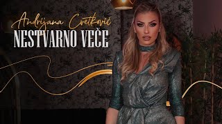 Andrijana Cvetkovic  Nestvarno vece Official Video [upl. by Burrill]