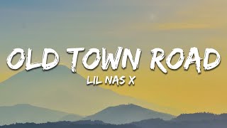 Lil Nas X  Old Town Road Lyrics ft Billy Ray Cyrus [upl. by Elazaro]