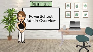 PowerSchool Admin Overview [upl. by Dahsraf]