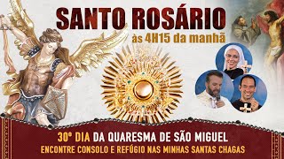 Santo Rosário  Consolo e refúgio nas minhas Chagas  30º dia  Quaresma de São Miguel  HeSed [upl. by Roberto616]