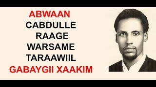 Midnimo  Abwaan Cabdulle Raage Warsame Taraawiil  Gabaygii Xaakim [upl. by Rramaj]