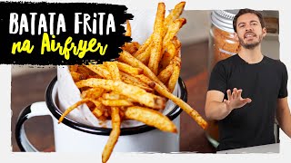 COMO FAZER BATATA FRITA CROCANTE NA AIRFRYER  UNDERCHEF [upl. by Icats]