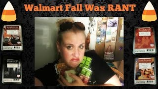 Walmart AKA Hellmart Fall Wax RANT 2015 [upl. by Zweig]