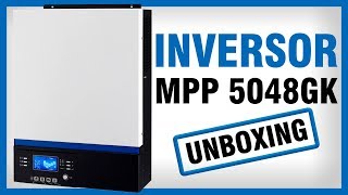 Nuevo modelo de inversor MPP SOLAR 5048GK unboxing y caracteristicas [upl. by Perrie155]