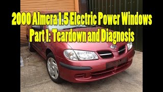 2000 Nissan Almera Electric Power Windows Part 1 Fault Diagnosis [upl. by Revorg]