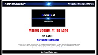 NorthCast Market Update At The Edge [upl. by Cleres811]