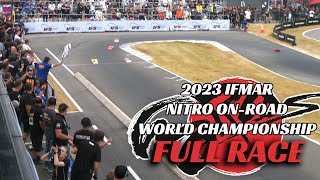 2023 IFMAR 18 Nitro OnRoad World Championship FINAL RACE [upl. by Osanna]