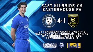 HIGHLIGHTS East Kilbride YM 41 Easterhouse FA  SMAFA Championship B  240224 [upl. by Tatum545]