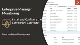 Enterprise Manager How to Install and Configure the ServiceNow Ticketing Connector [upl. by Anuahsed]