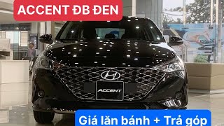 Chi tiết ACCENT 2023  Phiên bản ĐẶC BIỆT màu ĐEN giá lăn bánh mới nhất [upl. by Esenwahs]