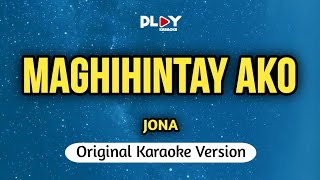 Jona  Maghihintay Ako Karaoke Version [upl. by Enelra]