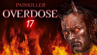 Painkiller Overdose Odcinek 17 FINAL BOSS [upl. by Kliber623]