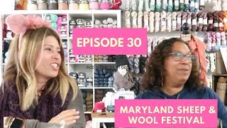 EPISODE 30 MARYLAND SHEEP AND WOOL HAUL [upl. by Clifton5]