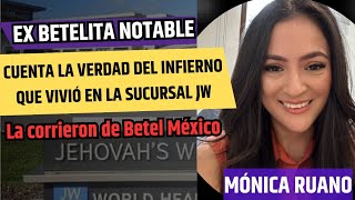 La despiden de Betel México por delatar los abusosEntrevista a Ex betelita Valiosa MONICA RUANO [upl. by Obeded]