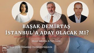 Başak Demirtaş İstanbulda aday olacak mı  Leyla Zana uzun bir aradan sonra konuştu [upl. by Zoes]