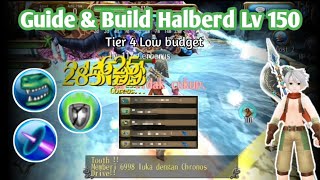 Guide amp Build Halberd Lv 150  For Newbie Low Budget  Toram Online [upl. by Nedlog]