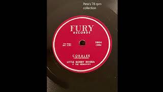 CoraleeJoys Of Love by Little Bobby Rivera and The Hemlocks on Fury from 1957 1004 [upl. by Elsilrac181]