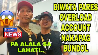 DIWATA PARES OVERLOAD ACCOUNT MAY NA BUNDOL [upl. by Nefen]