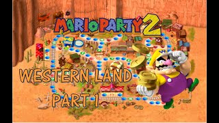 Mario Party 2  Western Land  Part 1 [upl. by Rillis163]