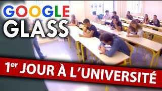 GOOGLE GLASS 1er jour à luniversité [upl. by Justis]