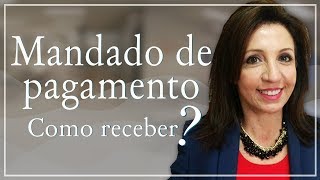 Como receber o dinheiro de um processo Mandado de pagamento [upl. by Giglio205]