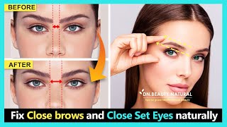 How to fix Close brows and Close Set Eyes increase the distance to balance the face  Face massage [upl. by Catima]